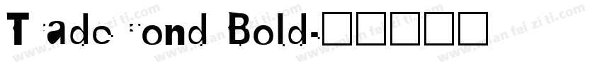 TradeCond Bold字体转换
